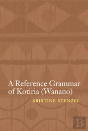 Reference Grammar Of Kotiria (Wanano)