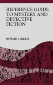 Reference Guide To Mystery And Detective Fiction