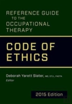 Bertrand.pt - Reference Guide To The Occupational Therapy Code Of Ethics, 2015 Edition