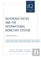 Reference Rates And The International Monetary System