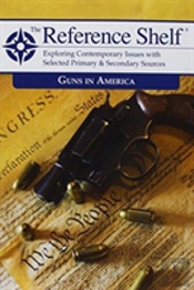 Reference Shelf: Guns In America