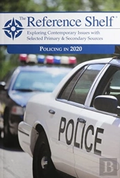 Reference Shelf: Policing In 2020