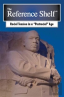 Reference Shelf: Racial Tension In A Postracial Age