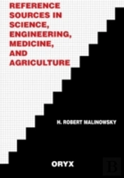 Reference Sources In Science, Engineering, Medicine, And Agriculture