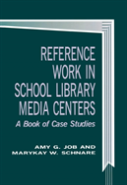Reference Work In School Library Media Centers