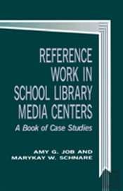Reference Work In School Library Media Centers
