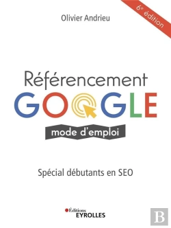 Bertrand.pt - Referencement Google Mode D'Emploi - Special Debutants En Seo