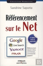 Référencement Sur Le Net (2e Édition)
