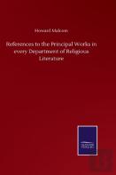 References To The Principal Works In Every Department Of Religious Literature