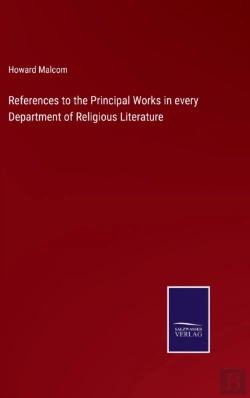 Bertrand.pt - References To The Principal Works In Every Department Of Religious Literature