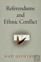 Referendums And Ethnic Conflict