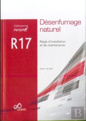Referentiel Apsad R17 Desenfumage - Regle D'Installation Et De Maintenance