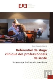 Referentiel De Stage Clinique Des Professionnels De Sante - Un Recadrage Des Formations Continues