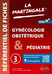 Référentiel Fiches Médicales Tome 3 : Gynécologie-Obstétrique & Pédiatrie