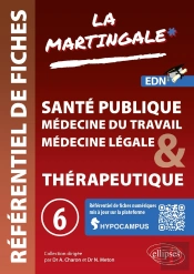 Référentiel Fiches Médicales Tome 6 : Santé Publique - Médecine Du Travail - Médecine Légale - Thérapeutique