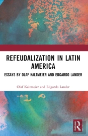 Refeudalization And The Crisis Of Civilization