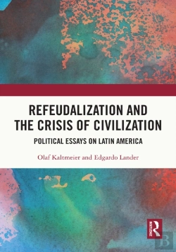 Bertrand.pt - Refeudalization And The Crisis Of Civilization