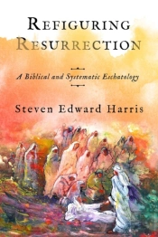 Refiguring Resurrection