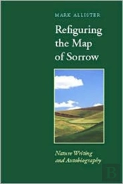 Refiguring The Map Of Sorrow