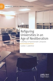 Refiguring Universities In An Age Of Neoliberalism