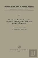 Refined Iterative Methods For Computation Of The Solution And The Eigenvalues Of Self-Adjoint Boundary Value Problems