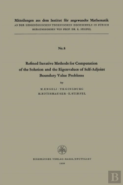 Bertrand.pt - Refined Iterative Methods For Computation Of The Solution And The Eigenvalues Of Self-Adjoint Boundary Value Problems