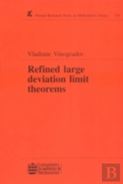 Refined Large Deviation Limit Theorems