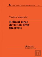 Refined Large Deviation Limit Theorems