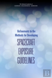 Refinements To The Methods For Developing Spacecraft Exposure Guidelines
