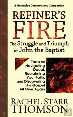 Bertrand.pt - Refiner'S Fire: The Struggle And Triumph