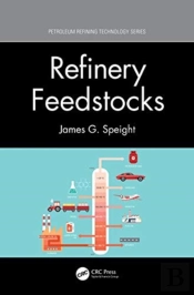 Refinery Feedstocks