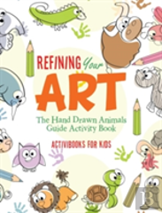 Refining Your Art