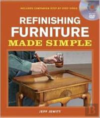 Refinishing Furniture Made Simple