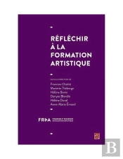 Reflechir A La Formation Artistique