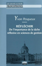 Reflechir. De L'Importance De La Tache Reflexive En Sciences De Gestion