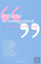 Réfléchir Le Management Au Miroir Du Hadicap