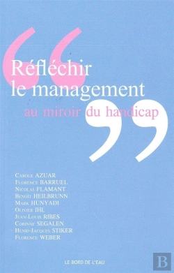 Bertrand.pt - Réfléchir Le Management Au Miroir Du Hadicap