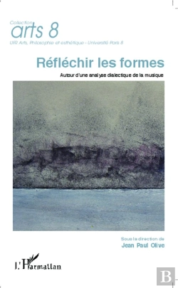 Bertrand.pt - Réfléchir Les Formes ; Autour D'Une Analyse Dialectique De La Musique