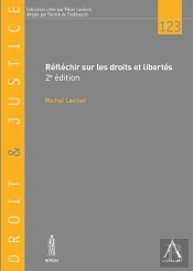 Réfléchir Sur Les Droits Et Libertés (2e Édition)