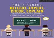 Reflect, Expect, Check, Explain: Sequences And Behaviour To Enable Mathematical Thinking In The Classroom