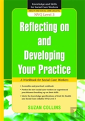 Reflecting On And Developing Your Practice