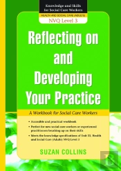 Reflecting On And Developing Your Practice