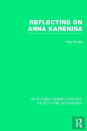 Reflecting On Anna Karenina