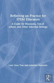 Reflecting On Practice For Stem Educators