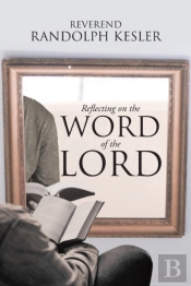 Reflecting On The Word Of The Lord
