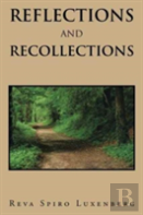 Reflections And Recollections
