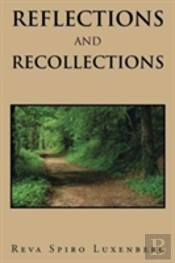 Reflections And Recollections