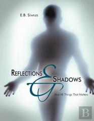 Reflections And Shadows