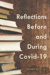 Reflections Before And During Covid-19