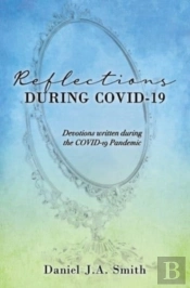Reflections During Covid-19: Devotions W